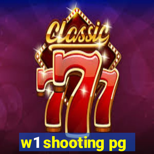 w1 shooting pg